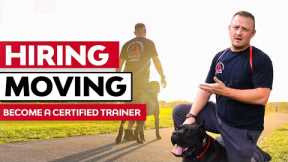 MAJOR CHANGES - We Are HIRING, MOVING, And TRAINING DOG TRAINERS!