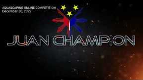 JUAN CHAMPION 2022: AQUASCAPING ONLINE PHOTO COMPETITION