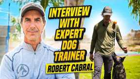 Expert Advise From Professional Dog Trainer Robert Cabral