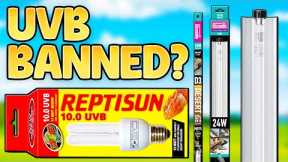 UVB BULBS WILL BE BANNED?!
